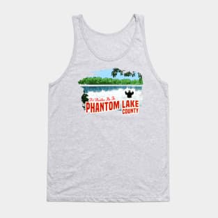 I'd Rather be in Phantom Lake County Tank Top